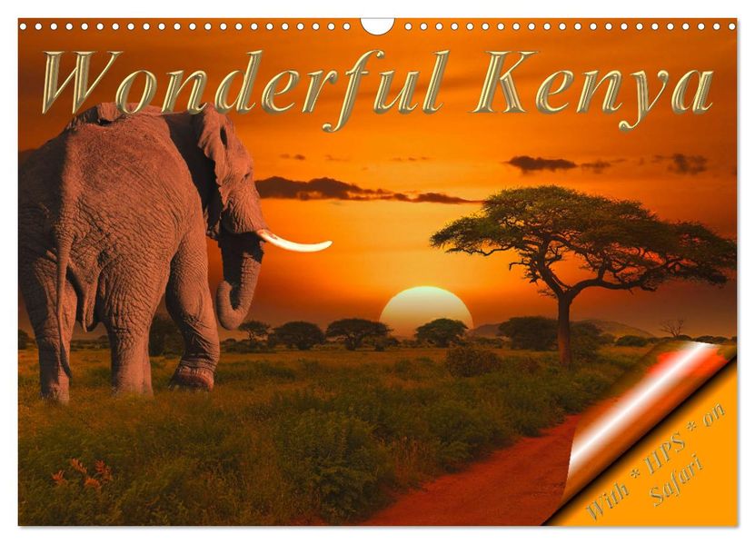 Wonderful Kenya (Wall Calendar 2027 DIN A3 landscape) CALVENDO 12 Month Wall Calendar