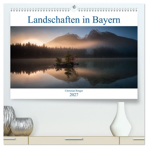 Bayerische Landschaften (hochwertiger Premium Wandkalender 2027 DIN A2 quer) Kunstdruck in Hochglanz
