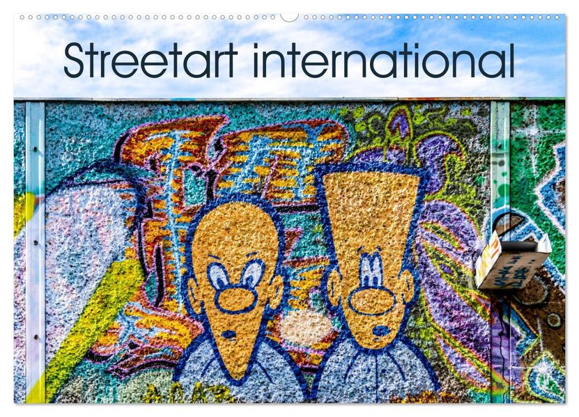 Streetart international (Wandkalender 2027 DIN A2 quer) CALVENDO Monatskalender
