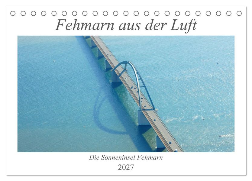 Fehmarn aus der Luft (Tischkalender 2027 DIN A5 quer) CALVENDO Monatskalender
