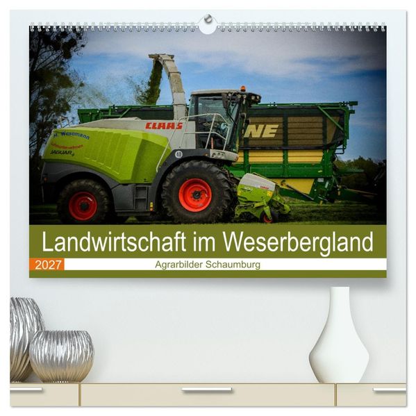Landwirtschaft im Weserbergland (hochwertiger Premium Wandkalender 2027 DIN A2 quer) Kunstdruck in Hochglanz