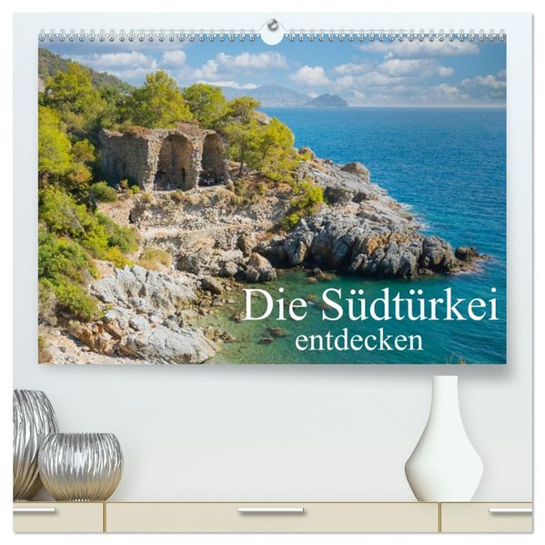 Die Südtürkei entdecken (hochwertiger Premium Wandkalender 2027 DIN A2 quer) Kunstdruck in Hochglanz