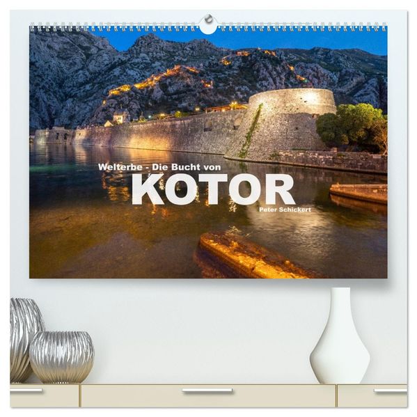 Welterbe - Die Bucht von Kotor (hochwertiger Premium Wandkalender 2027 DIN A2 quer) Kunstdruck in Hochglanz