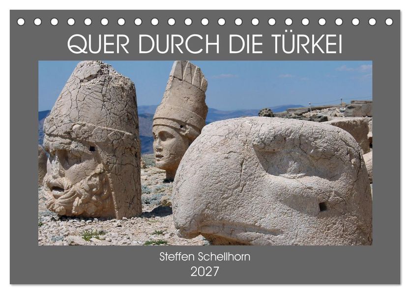 QUER DURCH DIE TÜRKEI (Tischkalender 2027 DIN A5 quer) CALVENDO Monatskalender