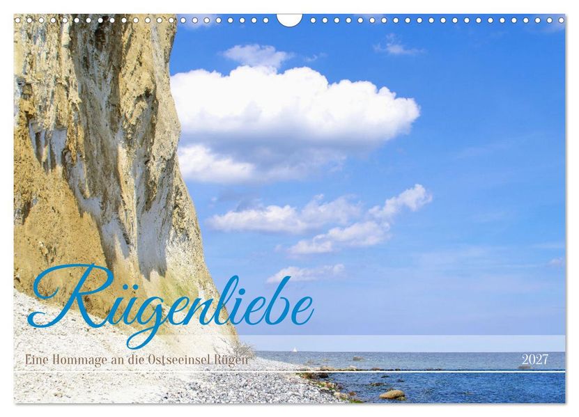 Rügenliebe - Eine Hommage an die Ostseeinsel Rügen (Wandkalender 2027 DIN A3 quer) CALVENDO Monatskalender