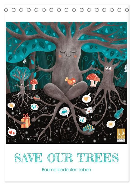 SAVE OUR TREES - Bäume bedeuten Leben (Tischkalender 2027 DIN A5 hoch) CALVENDO Monatskalender