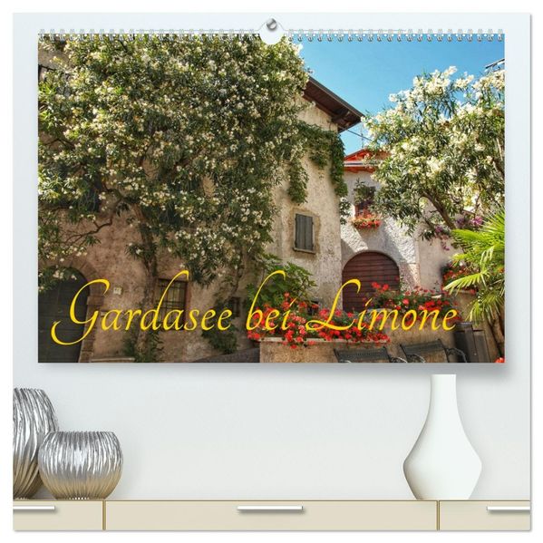 Gardasee bei Limone (hochwertiger Premium Wandkalender 2027 DIN A2 quer) Kunstdruck in Hochglanz