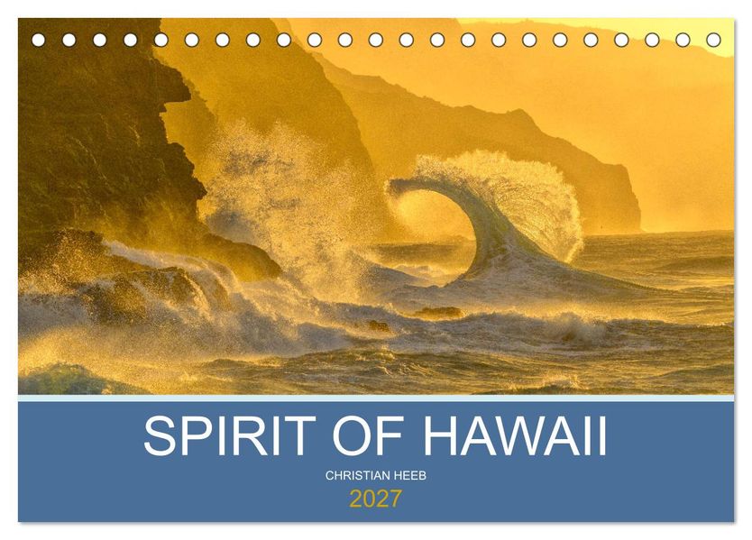 SPIRIT OF HAWAII (Tischkalender 2027 DIN A5 quer) CALVENDO Monatskalender