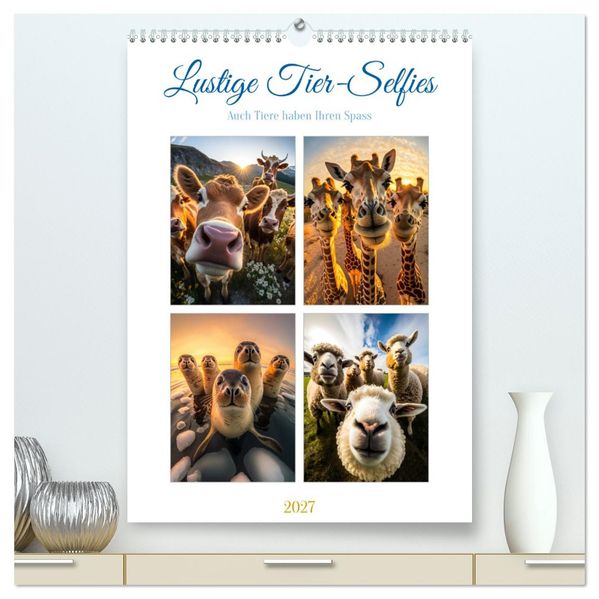 Lustige Tier-Selfies (hochwertiger Premium Wandkalender 2027 DIN A2 hoch) Kunstdruck in Hochglanz