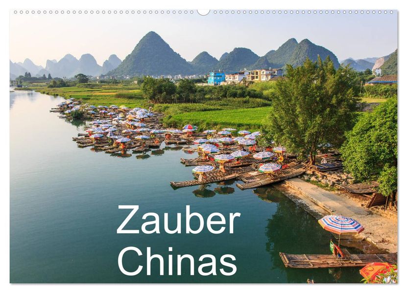 Zauber Chinas (Wandkalender 2027 DIN A2 quer) CALVENDO Monatskalender