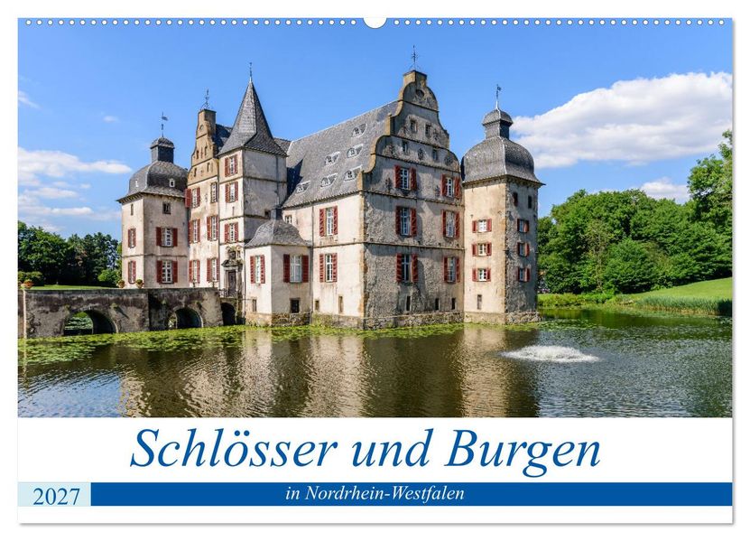Schlösser und Burgen in NRW (Wandkalender 2027 DIN A2 quer) CALVENDO Monatskalender