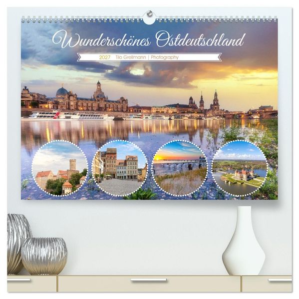 Wunderschönes Ostdeutschland (hochwertiger Premium Wandkalender 2027 DIN A2 quer) Kunstdruck in Hochglanz
