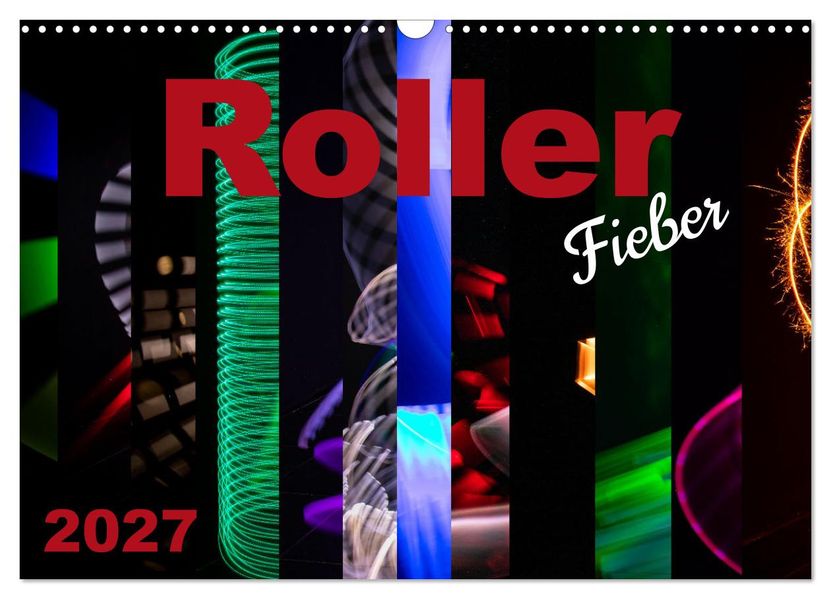 Roller Fieber (Wandkalender 2027 DIN A3 quer) CALVENDO Monatskalender