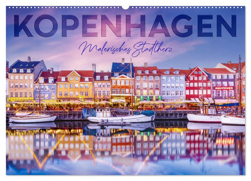 KOPENHAGEN Malerisches Stadtherz (Wandkalender 2027 DIN A2 quer) CALVENDO Monatskalender