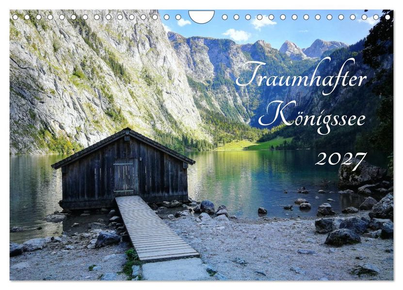 Traumhafter Königssee (Wandkalender 2027 DIN A4 quer) CALVENDO Monatskalender