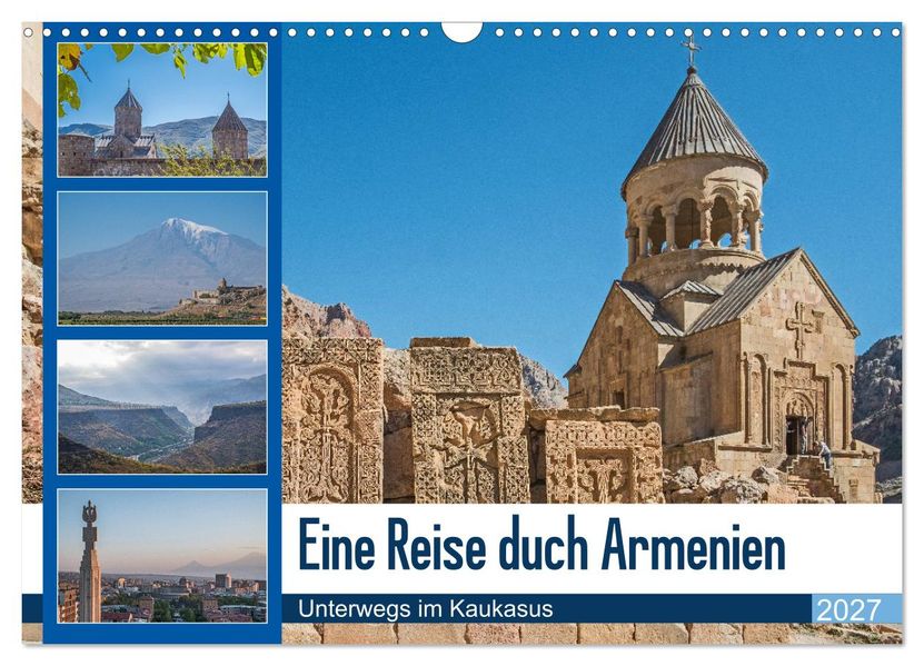 Eine Reise durch Armenien (Wandkalender 2027 DIN A3 quer) CALVENDO Monatskalender