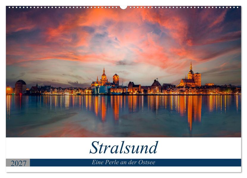Stralsund Eine Perle an der Ostsee (Wandkalender 2027 DIN A2 quer) CALVENDO Monatskalender