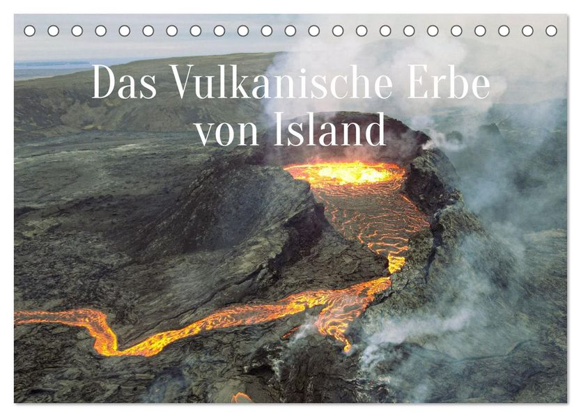 Das Vulkanische Erbe von Island (Tischkalender 2027 DIN A5 quer) CALVENDO Monatskalender