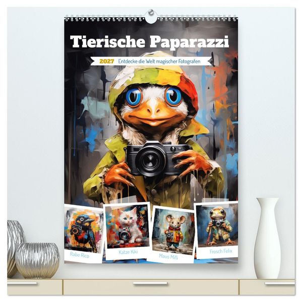 Tierische Paparazzi (hochwertiger Premium Wandkalender 2027 DIN A2 hoch) Kunstdruck in Hochglanz