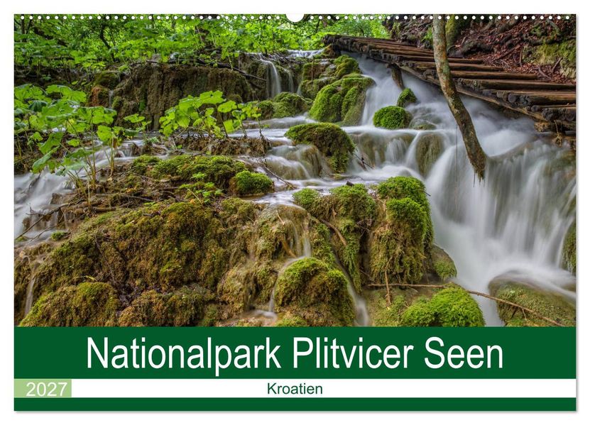 Nationalpark Plitvicer Seen (Wandkalender 2027 DIN A2 quer) CALVENDO Monatskalender