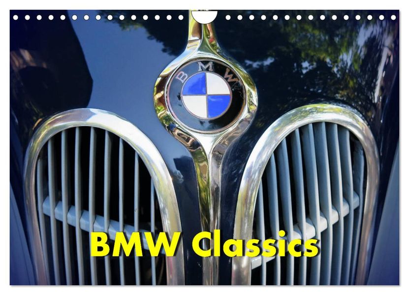 BMW Classics (Wandkalender 2027 DIN A4 quer) CALVENDO Monatskalender