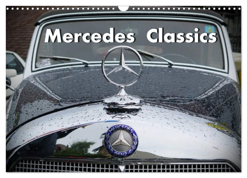 Mercedes Classics (Wandkalender 2027 DIN A3 quer) CALVENDO Monatskalender