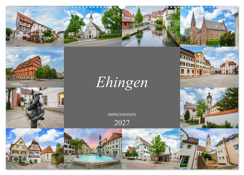 Ehingen Impressionen (Wandkalender 2027 DIN A2 quer) CALVENDO Monatskalender