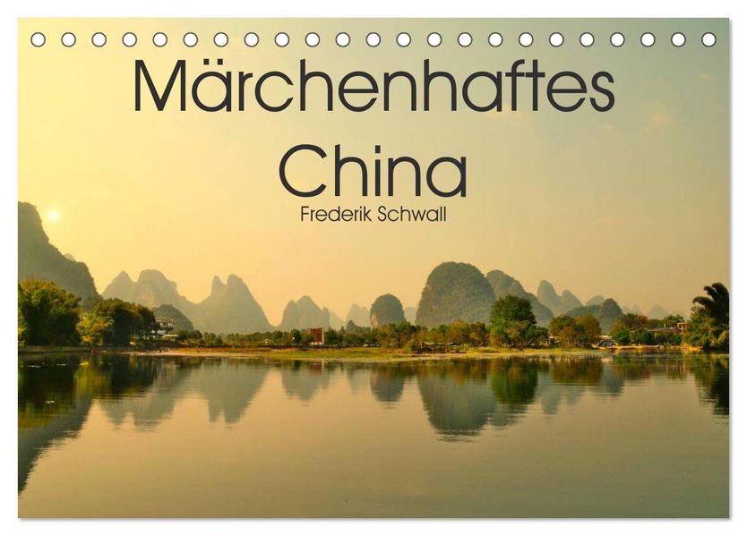 Märchenhaftes China (Tischkalender 2027 DIN A5 quer) CALVENDO Monatskalender