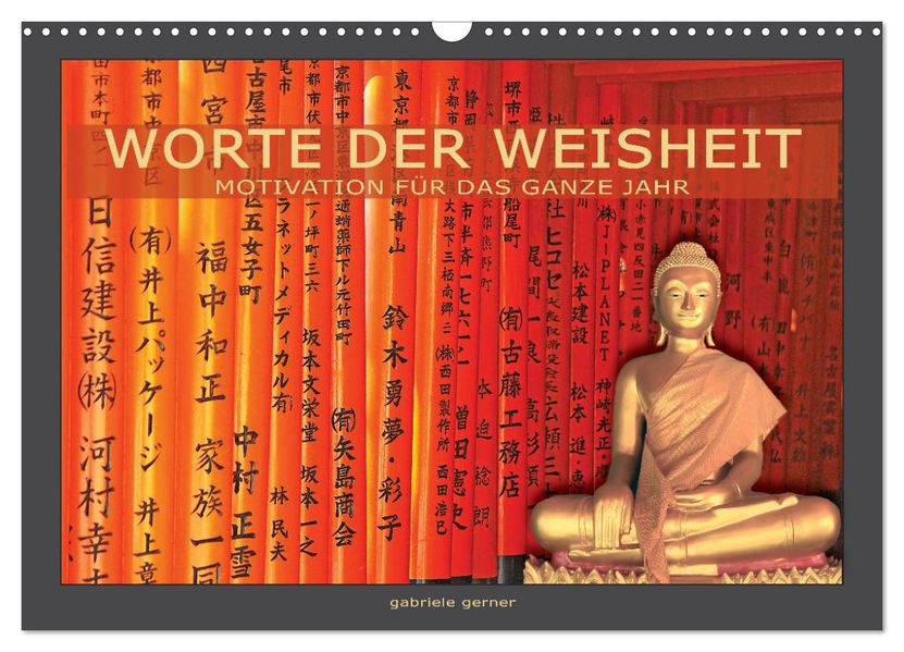 Worte der Weisheit Motivation für das ganze Jahr (Wandkalender 2027 DIN A3 quer) CALVENDO Monatskalender