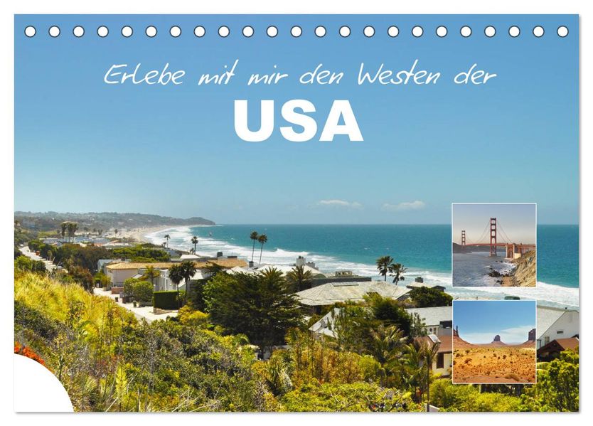 Erlebe mit mir den Westen der USA (Tischkalender 2027 DIN A5 quer) CALVENDO Monatskalender
