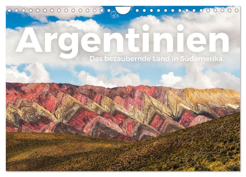 Argentinien - Das bezaubernde Land in Südamerika. (Wandkalender 2027 DIN A4 quer) CALVENDO Monatskalender
