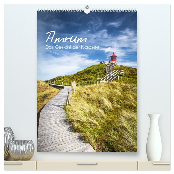 Amrum - Das Gesicht der Nordsee (hochwertiger Premium Wandkalender 2027 DIN A2 hoch) Kunstdruck in Hochglanz