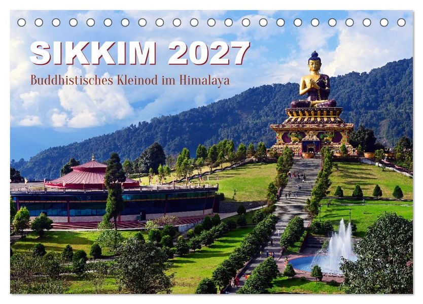 Sikkim - Buddhistisches Kleinod im Himalaya (Tischkalender 2027 DIN A5 quer) CALVENDO Monatskalender