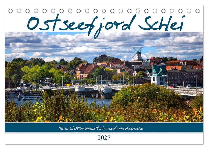 Ostseefjord Schlei (Tischkalender 2027 DIN A5 quer) CALVENDO Monatskalender