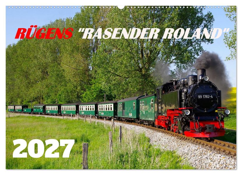 Rügens 'rasender Roland' (Wandkalender 2027 DIN A2 quer) CALVENDO Monatskalender