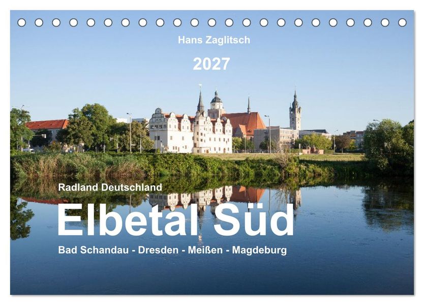 Elbetal Süd - Radland Deutschland (Tischkalender 2027 DIN A5 quer) CALVENDO Monatskalender