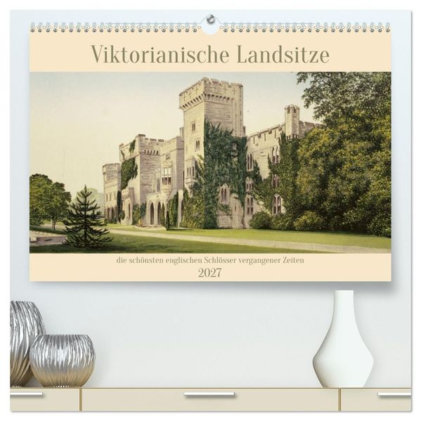Viktorianische Landsitze (hochwertiger Premium Wandkalender 2027 DIN A2 quer) Kunstdruck in Hochglanz