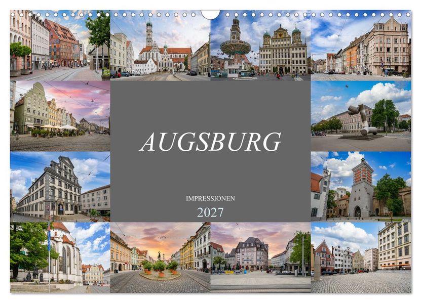 Augsburg Impressionen (Wandkalender 2027 DIN A3 quer) CALVENDO Monatskalender