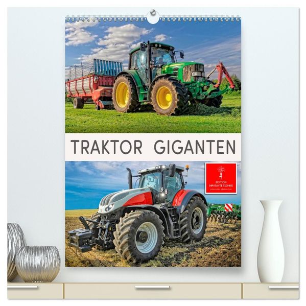 Traktor Giganten (hochwertiger Premium Wandkalender 2027 DIN A2 hoch) Kunstdruck in Hochglanz
