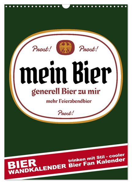 BIER Wandkalender -Trinken mit Stil (Wandkalender 2027 DIN A3 hoch) CALVENDO Monatskalender
