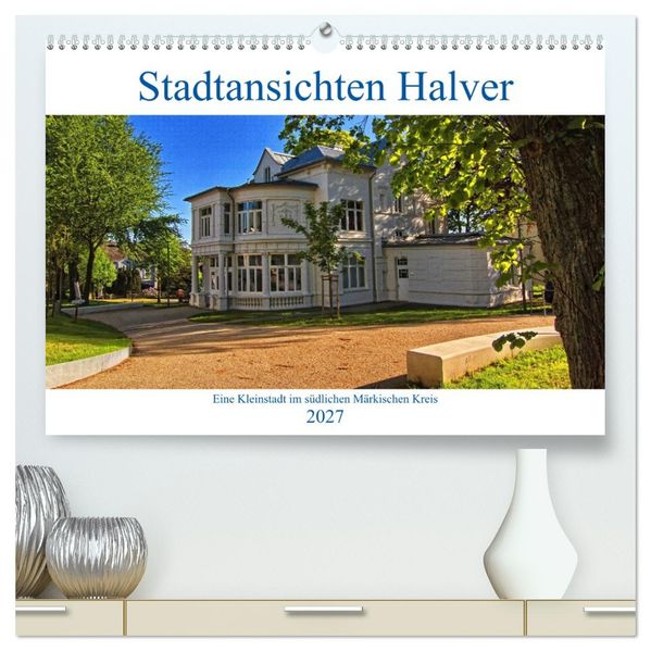 Stadtansichten Halver (hochwertiger Premium Wandkalender 2027 DIN A2 quer) Kunstdruck in Hochglanz