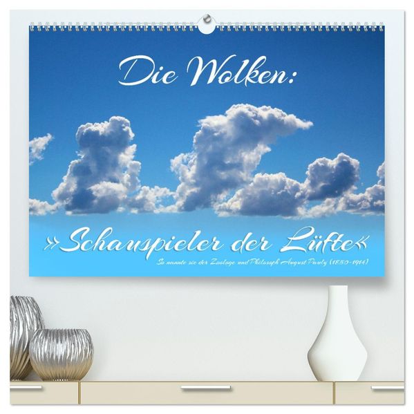 Die Wolken: 'Schauspieler der Lüfte' (hochwertiger Premium Wandkalender 2027 DIN A2 quer) Kunstdruck in Hochglanz