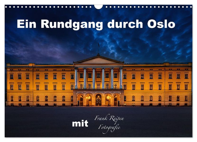 Ein Rundgang in Oslo (Wandkalender 2027 DIN A3 quer) CALVENDO Monatskalender