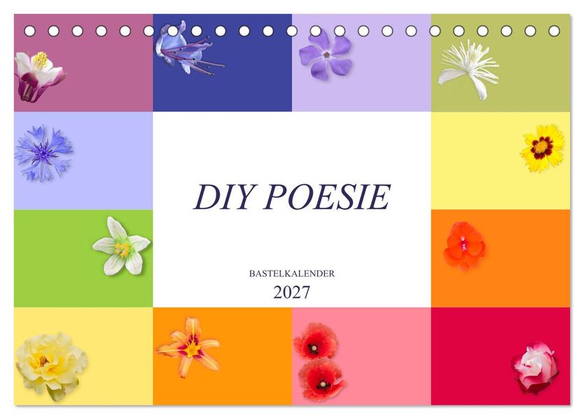 DIY POESIE - BASTELKALENDER (Tischkalender 2027 DIN A5 quer) CALVENDO Monatskalender