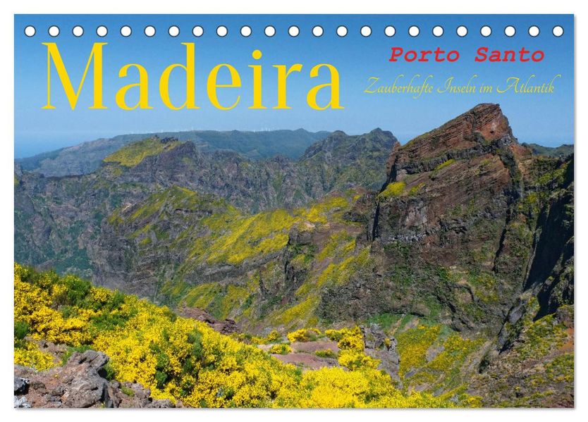 Madeira und Porto Santo (Tischkalender 2027 DIN A5 quer) CALVENDO Monatskalender
