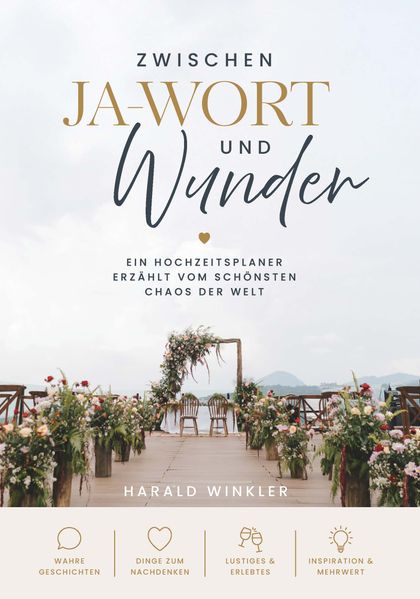 Zwischen JA-Wort und Wunder