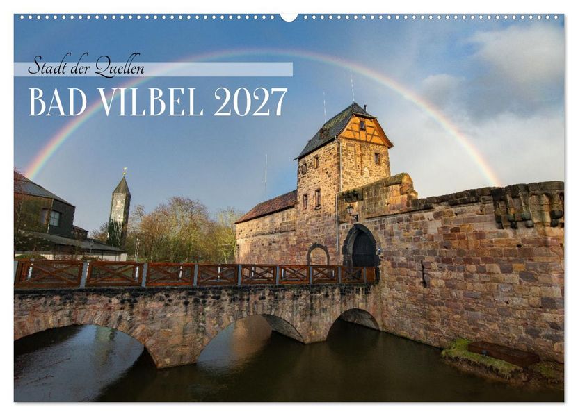 In und um BAD VILBEL (Wandkalender 2027 DIN A2 quer) CALVENDO Monatskalender