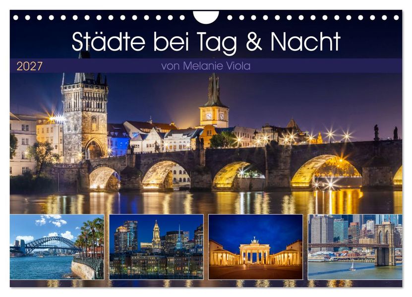 Städte bei Tag und Nacht (Wandkalender 2027 DIN A4 quer) CALVENDO Monatskalender