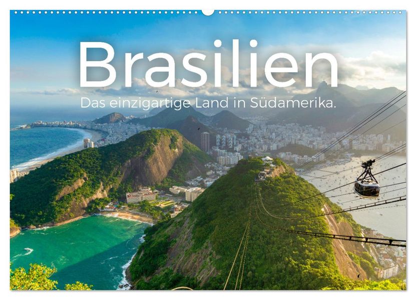 Brasilien - Das einzigartige Land in Südamerika. (Wandkalender 2027 DIN A2 quer) CALVENDO Monatskalender