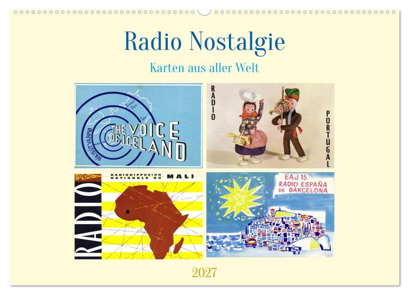 Radio Nostalgie Karten aus aller Welt (Wandkalender 2027 DIN A2 quer) CALVENDO Monatskalender